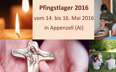 Pfingstlager 2016 – Bist auch dabei?